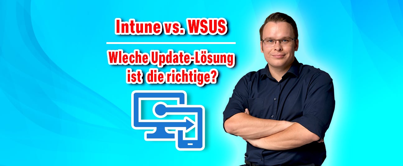 Intune VS. WSUS