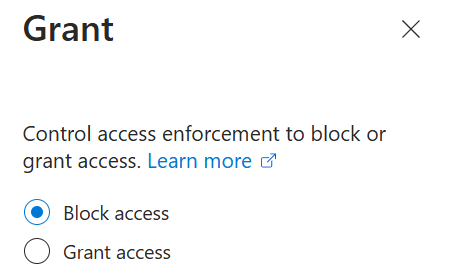 Microsoft MFA Bypass Create Policy Grant Block Access