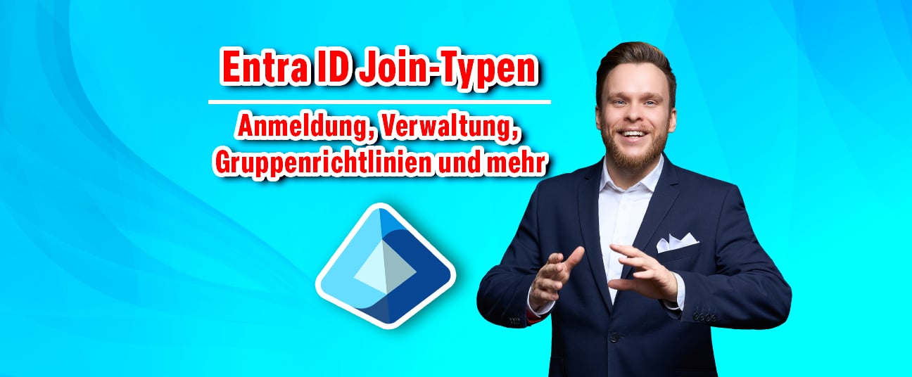 Entra ID Endlich die Join-Typen verstehen!