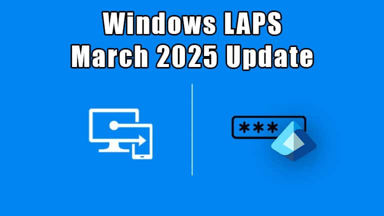 Windows LAPS March 2025 Update Blaue Grafik zum Thema Windows LAPS March 2025 Update