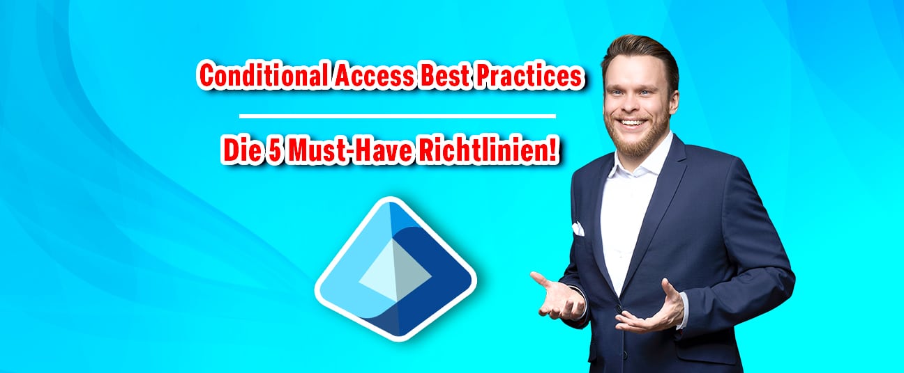 Conditional Access Best Practices Funktionsweise