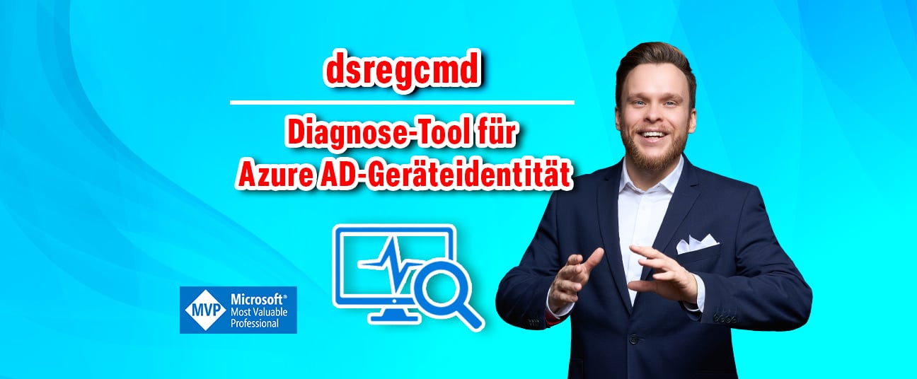 dsregcmd: Diagnose-Tool für Azure AD-Geräteidentität